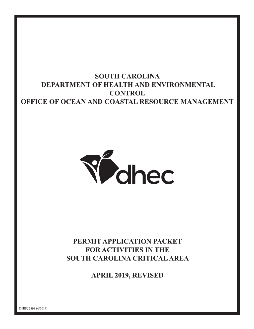 South Carolina Department of Health and Environmental Control Office of Ocean and Coastal Resource Management Permit Applicatio