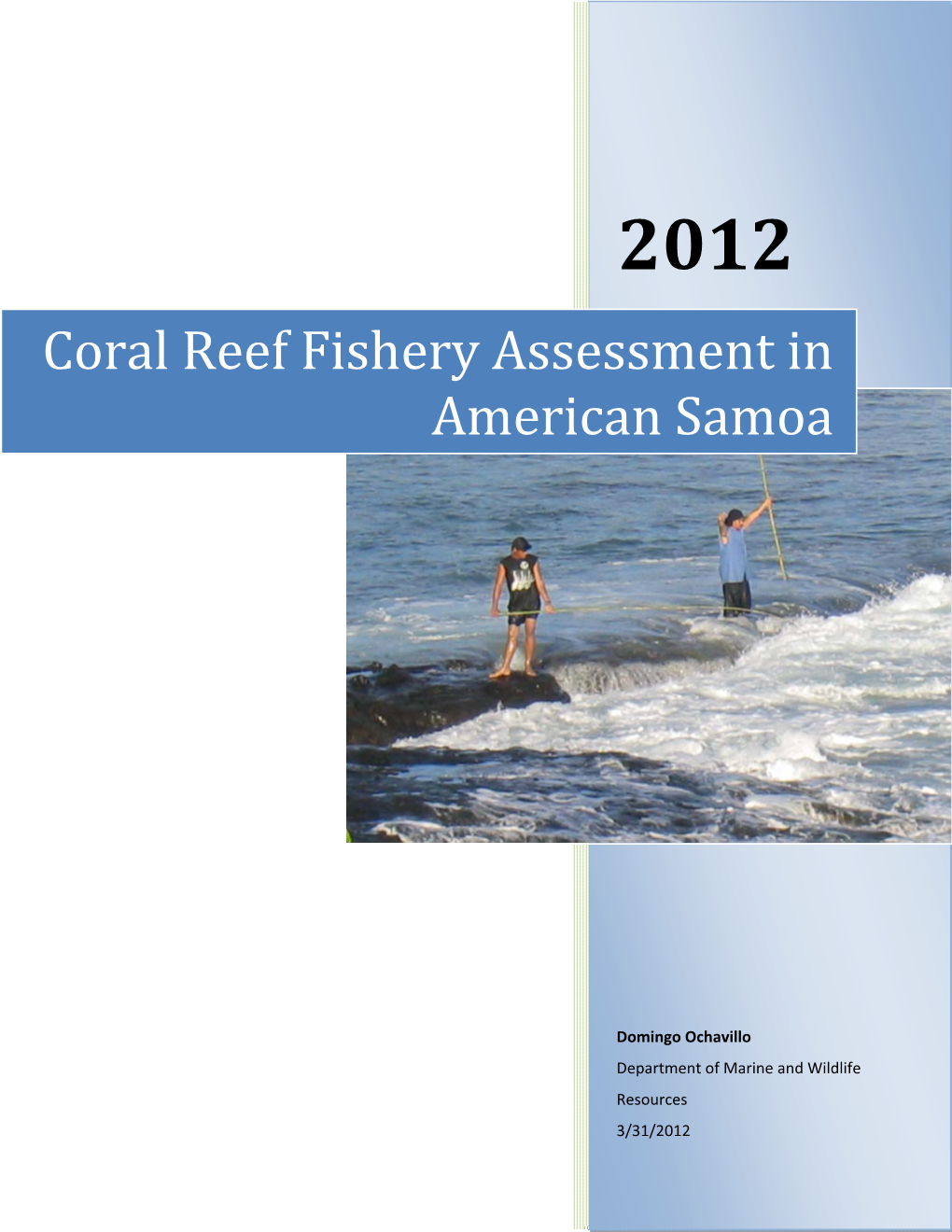 Coral Reef Fishery Assessment in American Samoa