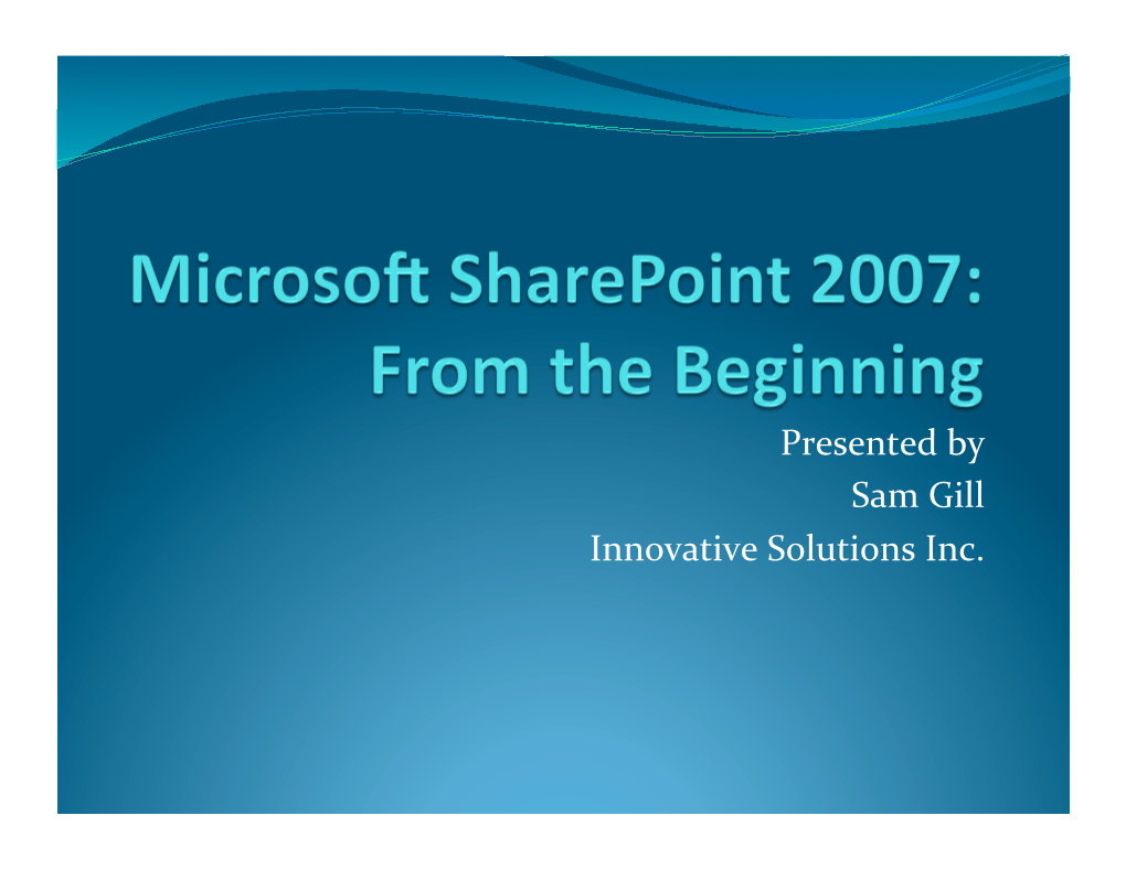Microsoft Sharepoint 2007 Seminar By