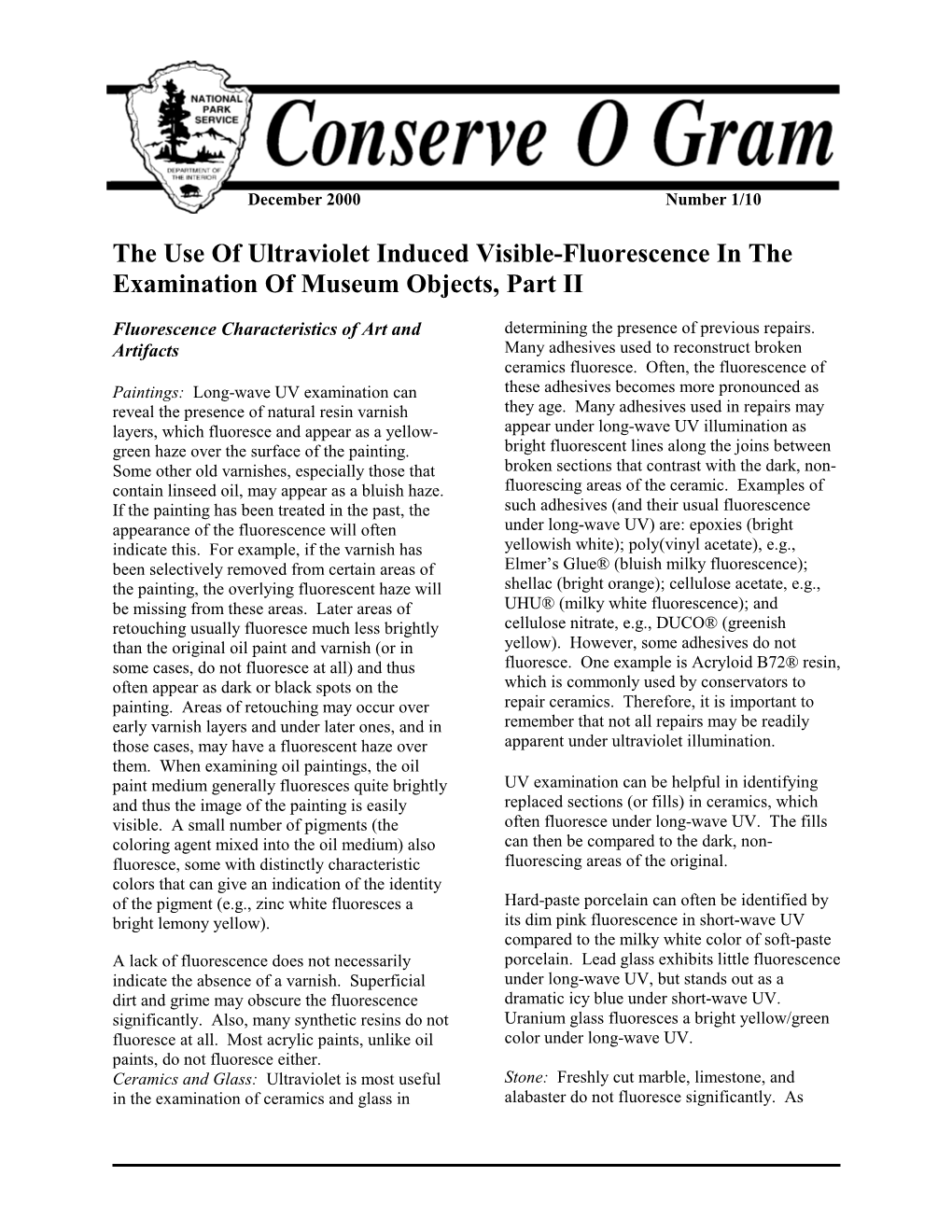 Conserve O Gram Volume 1 Issue 10: the Use of Ultraviolet Induced Visible-Fluorescence in the Examination of Museum Objects