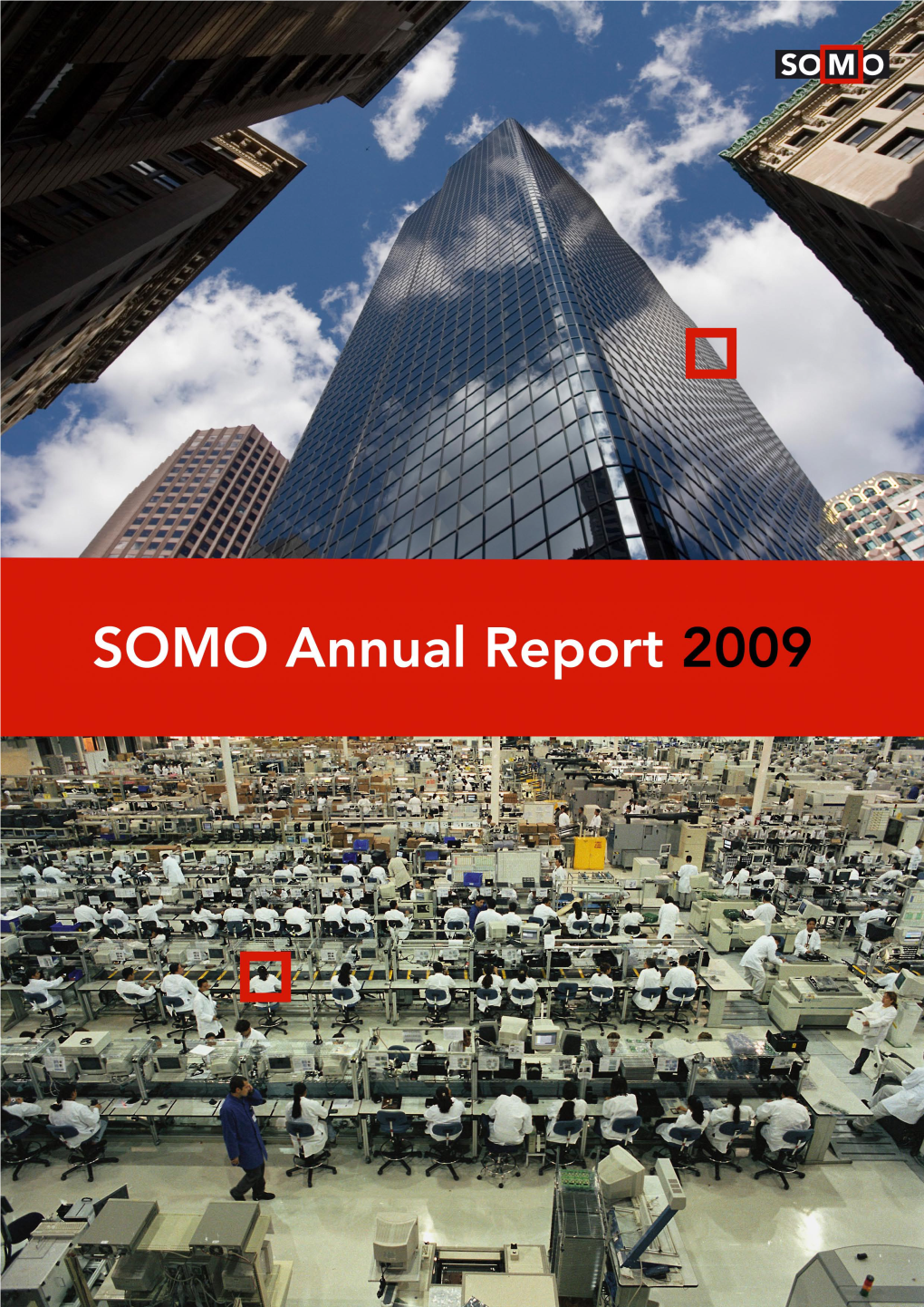SOMO Annual Report 2009