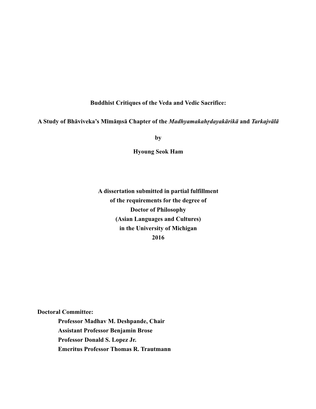 Buddhist Critiques of the Veda and Vedic Sacrifice