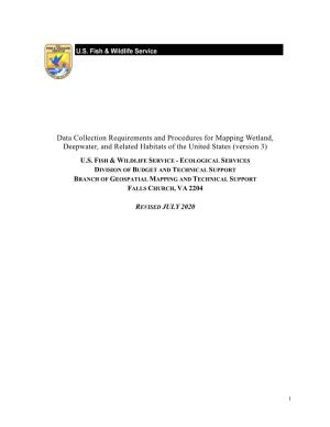 Data Collection Requirements and Procedures for Mapping Wetland, Deepwater, and Related Habitats of the United States (Version 3)
