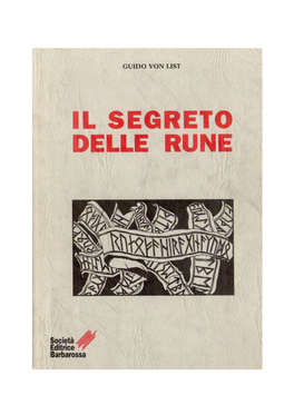 Il Segreto Delle Rune (Das Geheimnis Der Runen) Di Guido Von List