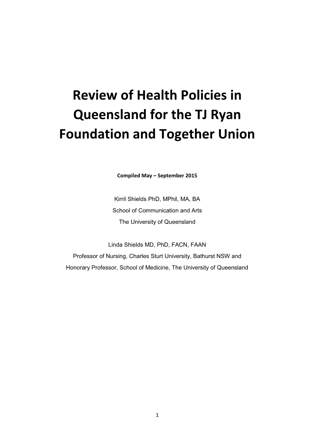 Review of Health Policies in Queensland for the TJ Ryan Foundation and Together Union