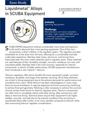 Case Study: Liquidmetal Alloys in SCUBA Equipment