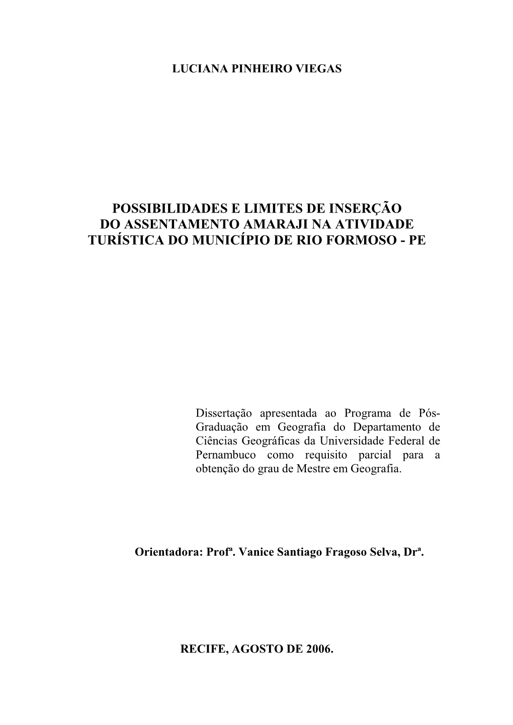 Possibilidades E Limites De Inserção Do Assentamento Amaraji Na Atividade Turística Do Município De Rio Formoso - Pe