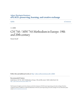 CH 750 / MW 745 Methodism in Europe: 19Th and 20Th Century Patrick Streiff