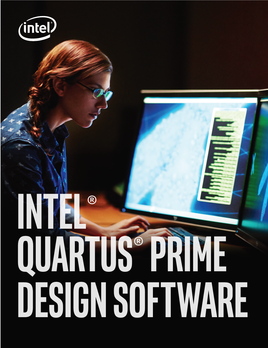 A Fast Path to Your Design Intel Quartus Prime Software Editions