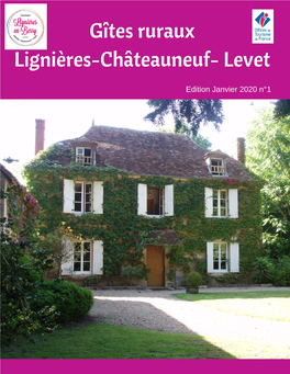 Gîtes Ruraux Lignières-Châteauneuf- Levet