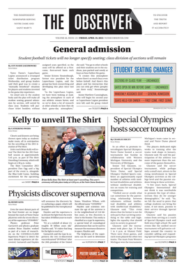 General Admission Kelly to Unveil the Shirt Physicists Discover Supernova Special Olympics Hosts Soccer Tourney