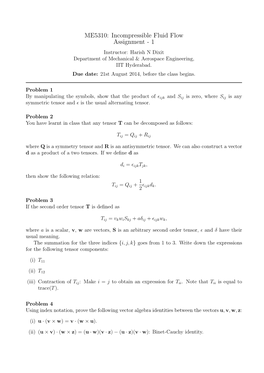 ME5310: Incompressible Fluid Flow Assignment - 1 Instructor: Harish N Dixit Department of Mechanical & Aerospace Engineering, IIT Hyderabad