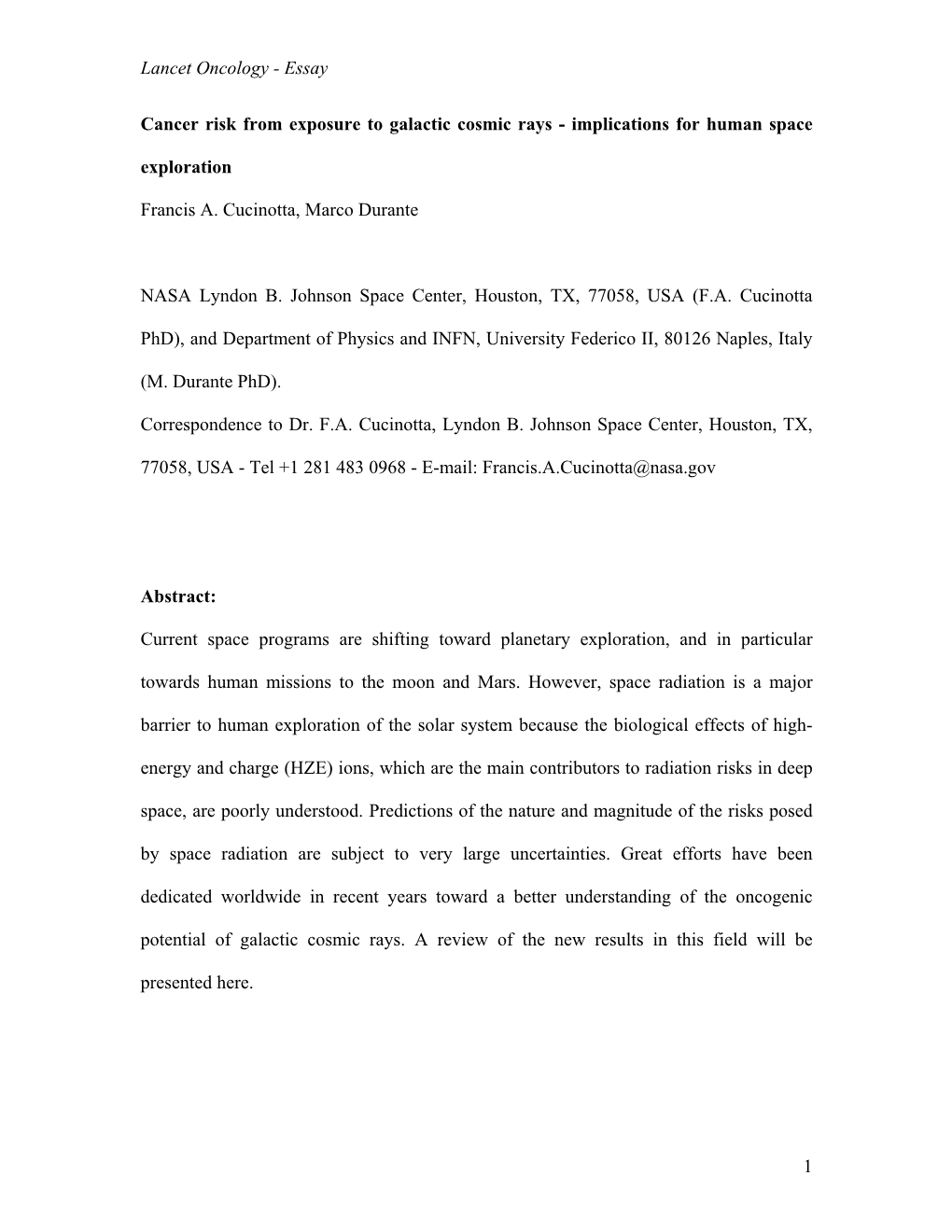 Cancer Risk from Exposure to Galactic Cosmic Rays - Implications for Human Space Exploration