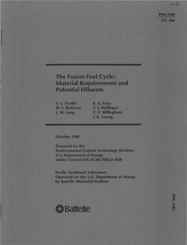 Fusion Fuel Cycle: Material Requirements and Potential Effluents •