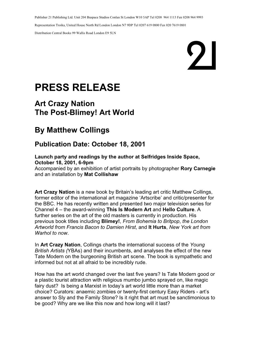 PRESS RELEASE Art Crazy Nation the Post-Blimey! Art World