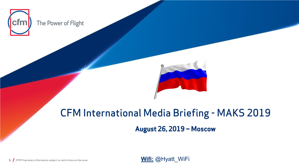 CFM International Media Briefing - MAKS 2019