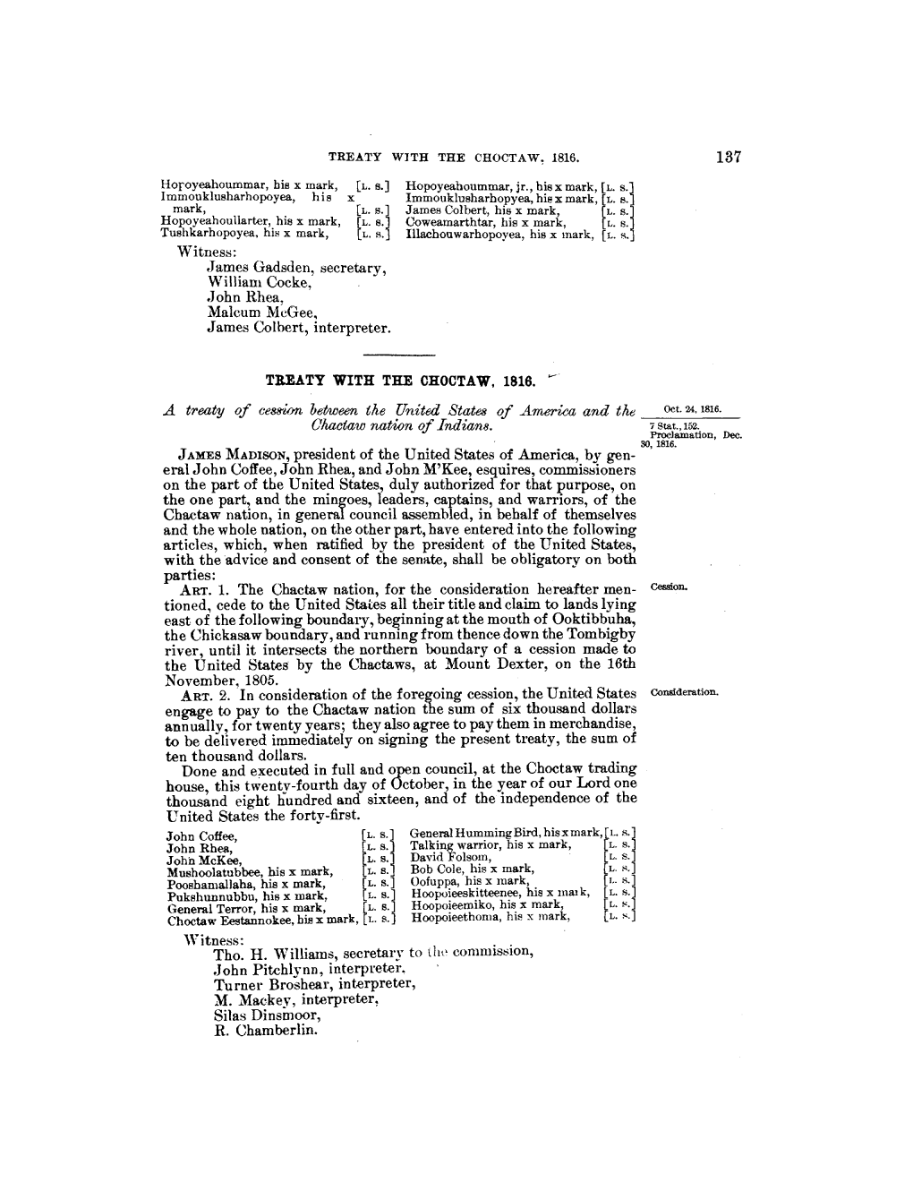 Witness: ,James Gadsden, Secretary, William Cocke, . ,John Rhea, Malcum Mcgee, James Colbert, Interpreter