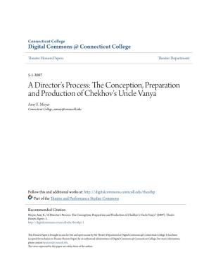 The Conception, Preparation and Production of Chekhov's Uncle Vanya
