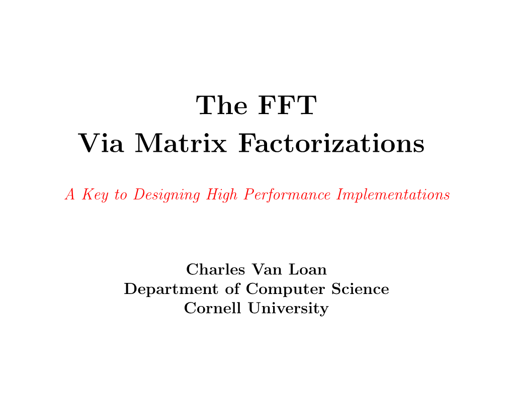 The FFT Via Matrix Factorizations