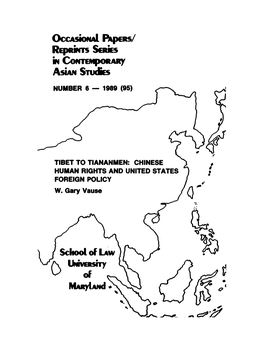 Tibet to Tiananmen: Chinese I ' Human Rights and United States •• Foreign Policy W