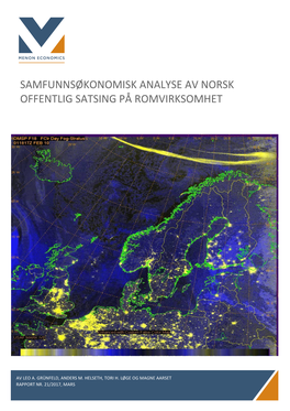 Samfunnsøkonomisk Analyse Av Norsk Offentlig Satsing På Romvirksomhet
