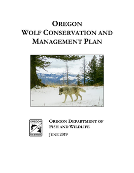 Oregon Wolf Conservation and Management Plan, June 2019