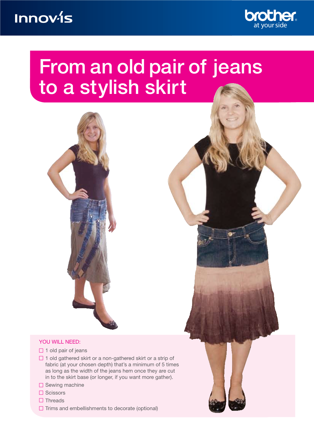 From an Old Pair of Jeans to a Stylish Skirt