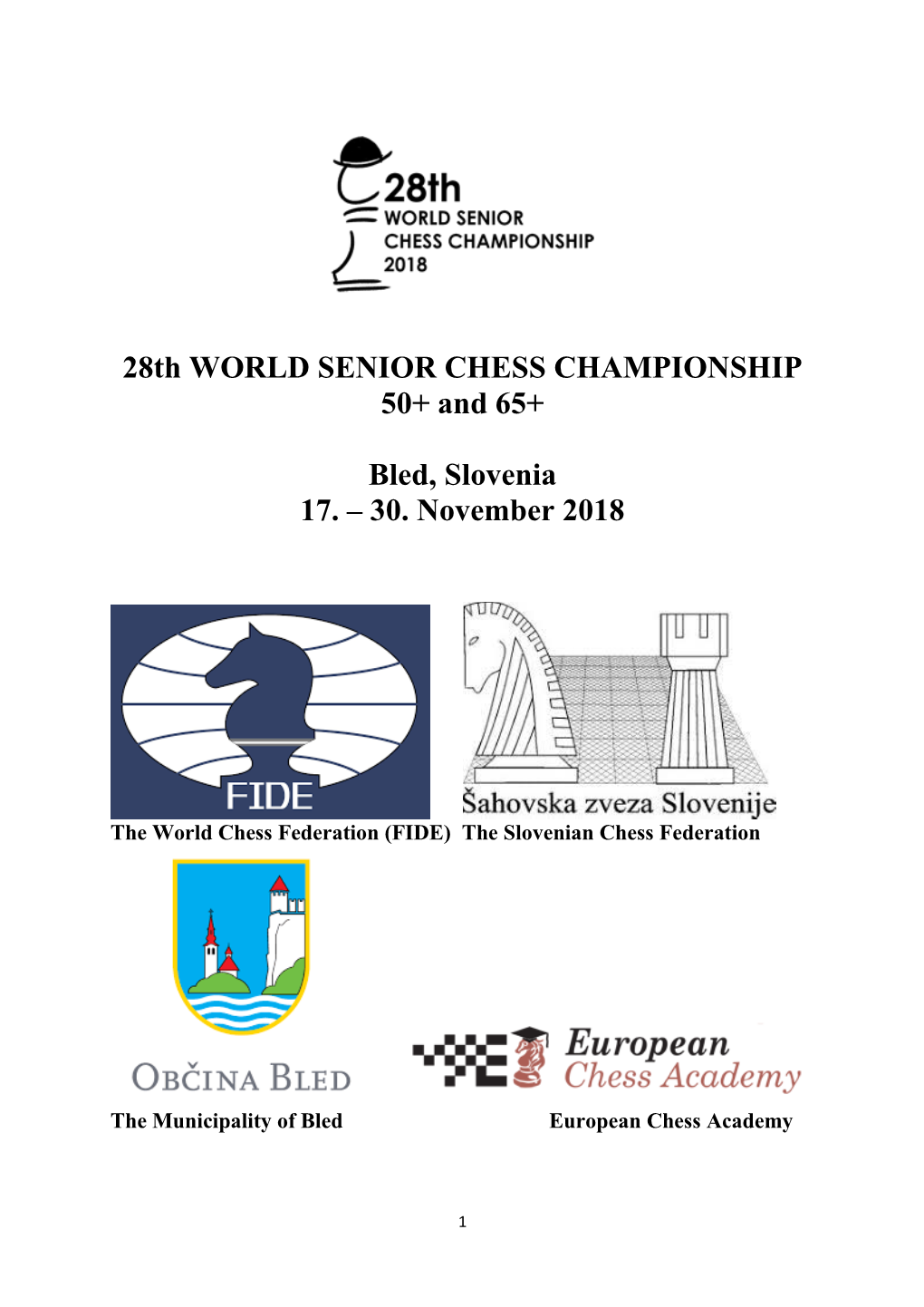 28Th WORLD SENIOR CHESS CHAMPIONSHIP 50+ and 65+ Bled