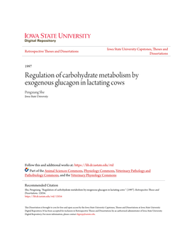 Regulation of Carbohydrate Metabolism by Exogenous Glucagon in Lactating Cows Pengxiang She Iowa State University