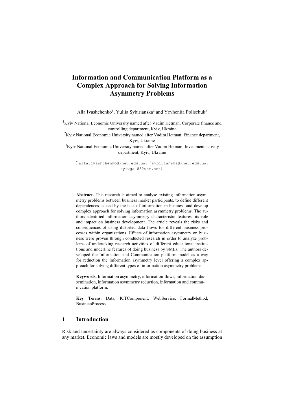 Information and Communication Platform As a Complex Approach for Solving Information Asymmetry Problems