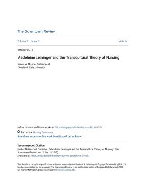 Madeleine Leininger and the Transcultural Theory of Nursing