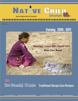 Diné Binaadââ' Ch'iyáán Traditional Navajo Corn Recipes