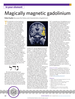 Magically Magnetic Gadolinium Pekka Pyykkö Discusses the History and Characteristics of Gadolinium
