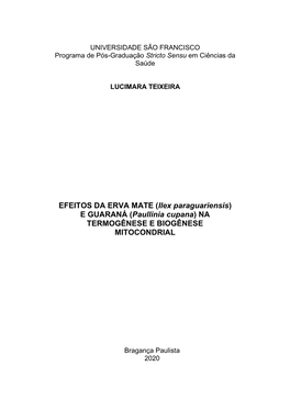 EFEITOS DA ERVA MATE (Ilex Paraguariensis) E GUARANÁ (Paullinia Cupana) NA TERMOGÊNESE E BIOGÊNESE MITOCONDRIAL