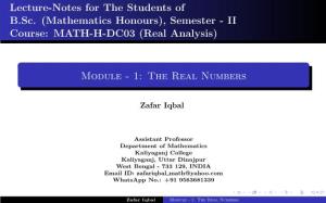 Lecture-Notes for the Students of B.Sc. (Mathematics Honours), Semester - II Course: MATH-H-DC03 (Real Analysis)