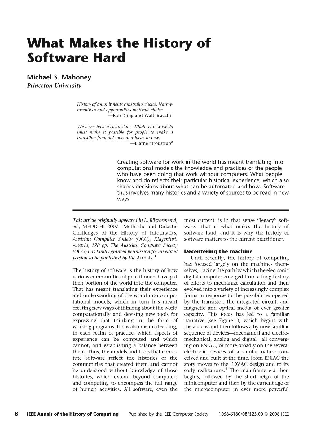 What Makes the History of Software Hard