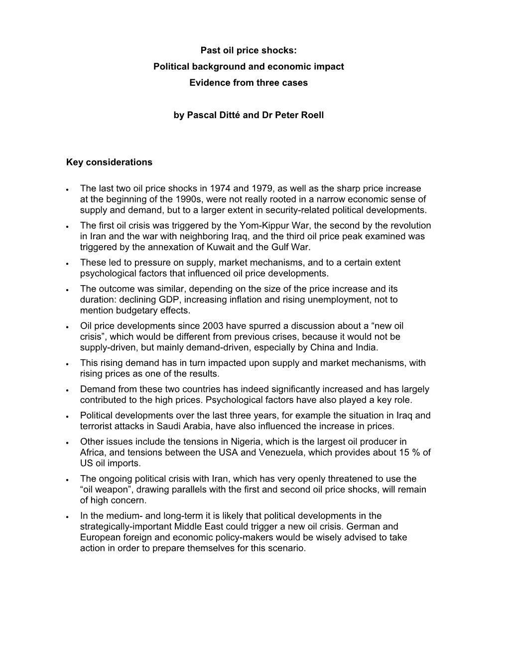 Past Oil Price Shocks: Political Background and Economic Impact Evidence from Three Cases