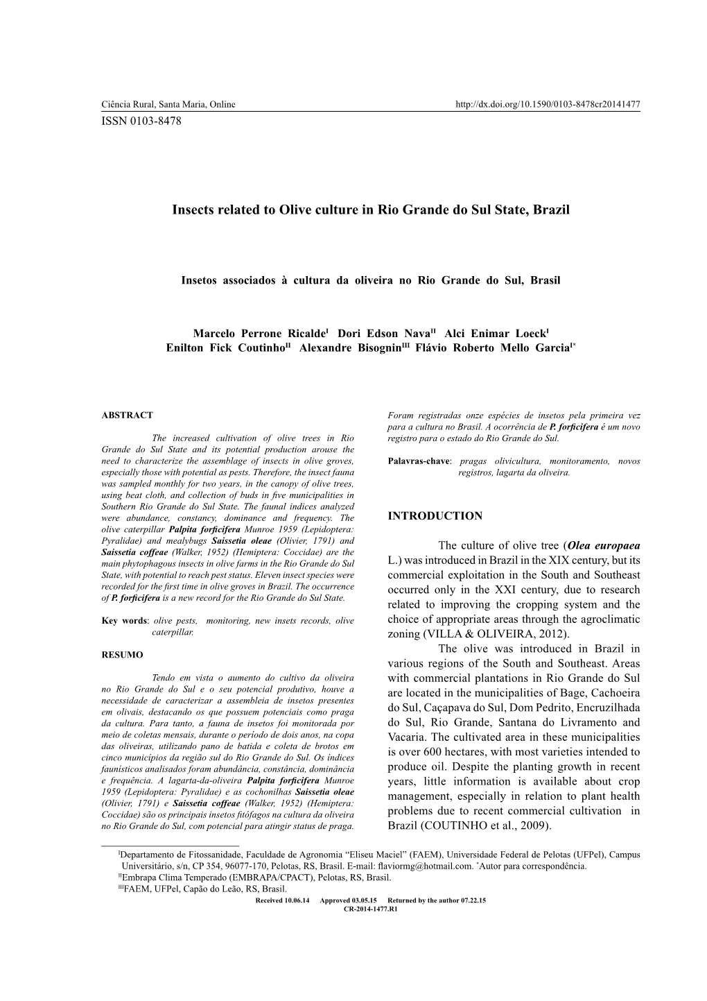 Insects Related to Olive Culture in Rio Grande Do Sul State, Brazil