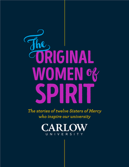 The Original Women of Spirit, the Stories of Our Founders
