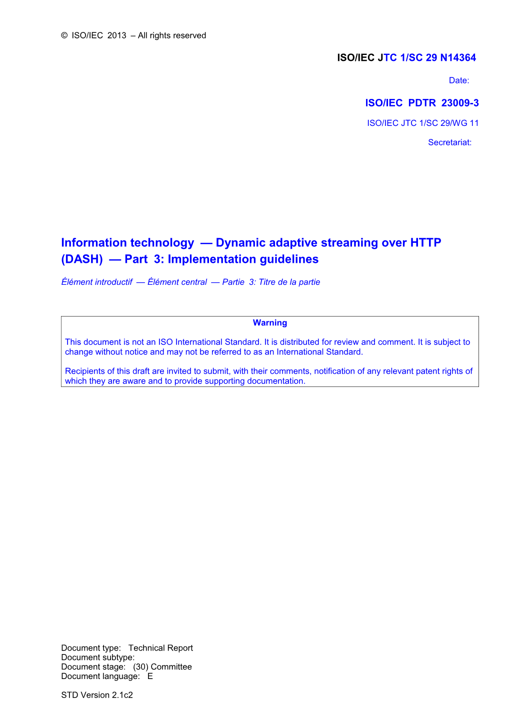 Information Technology High Efficiency Coding and Media Delivery in Heterogeneous Environments