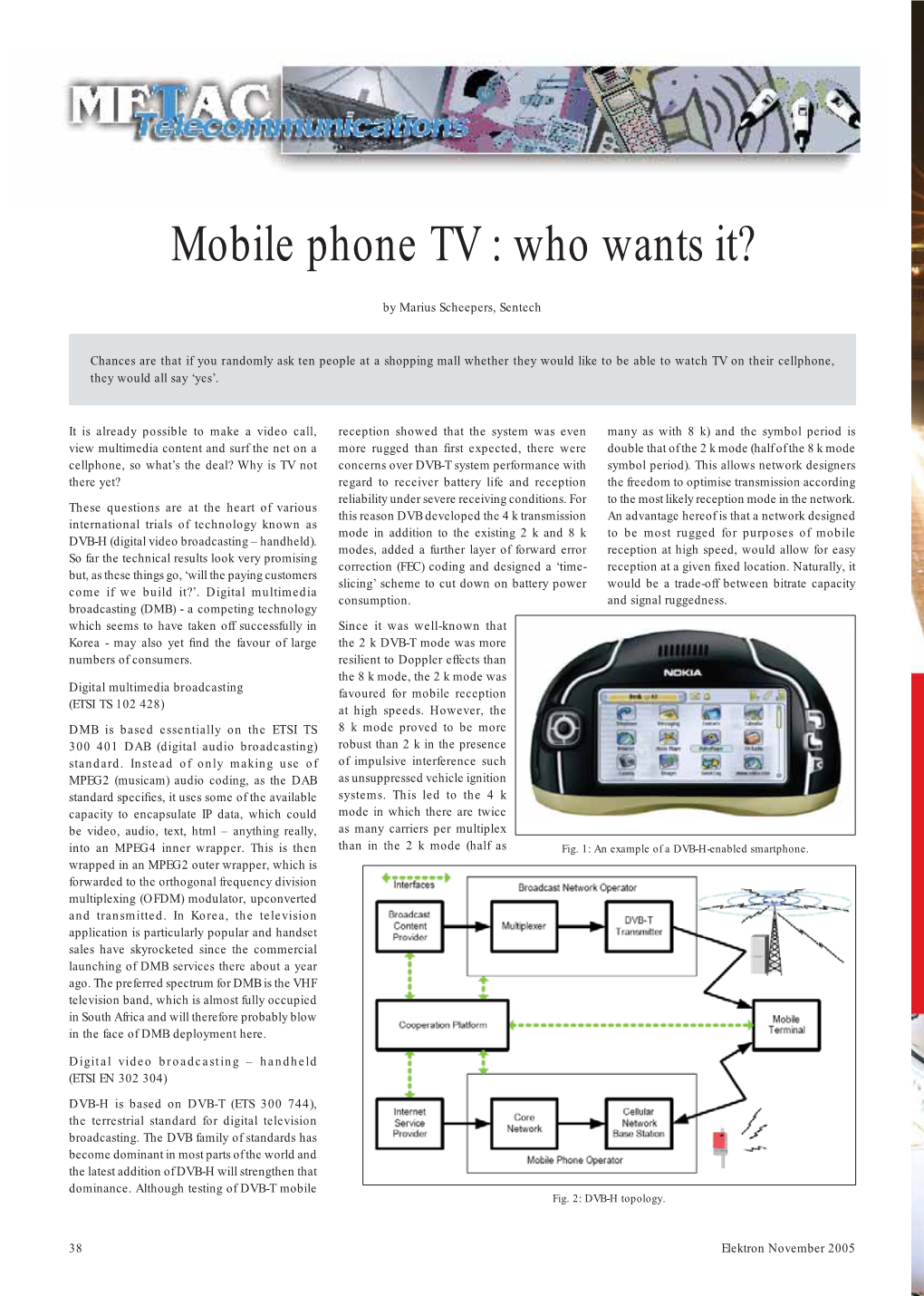 Mobile Phone TV : Who Wants It?