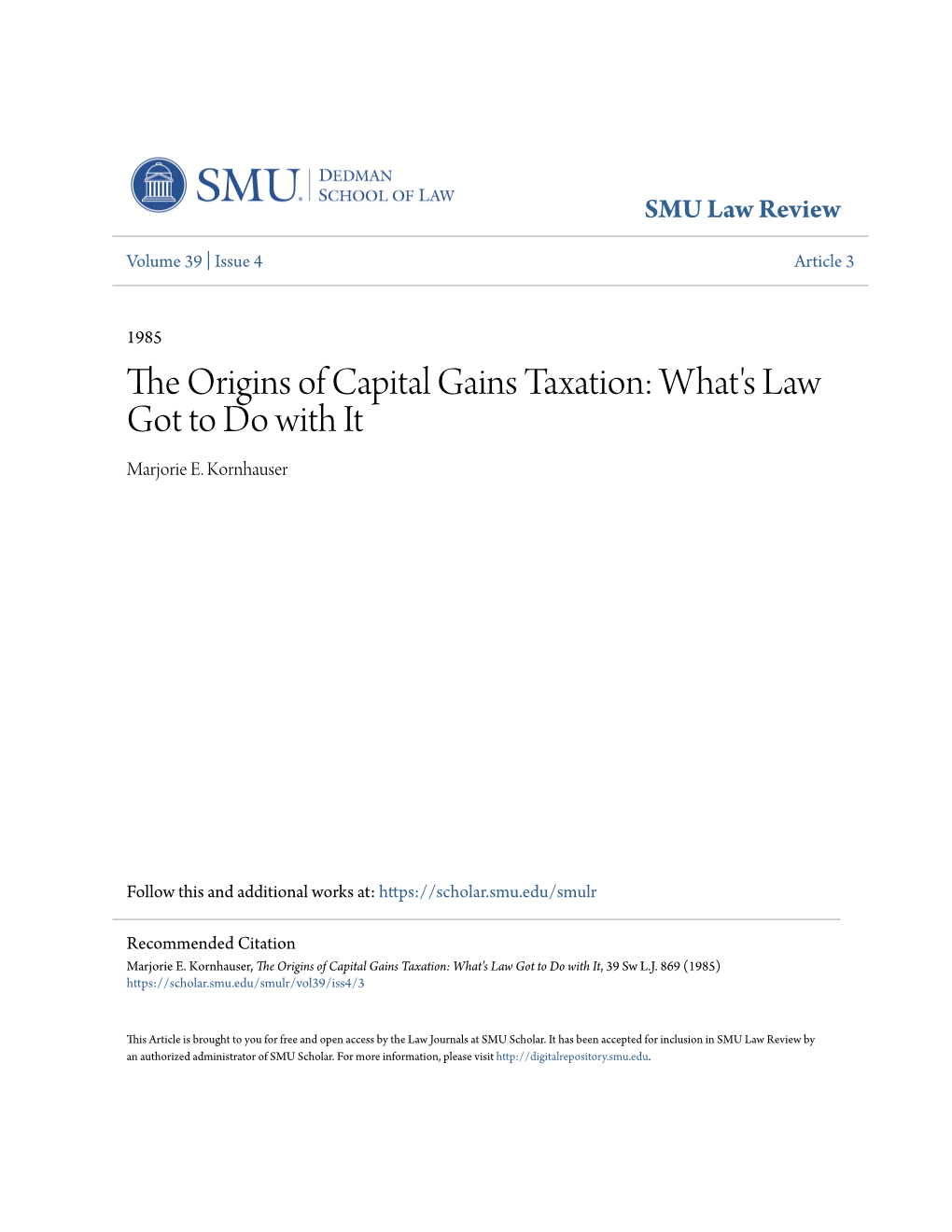 The Origins of Capital Gains Taxation: What's Law Got to Do with It Marjorie E