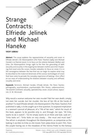 Strange Contracts: Elfriede Jelinek and Michael Haneke VICKY LEBEAU