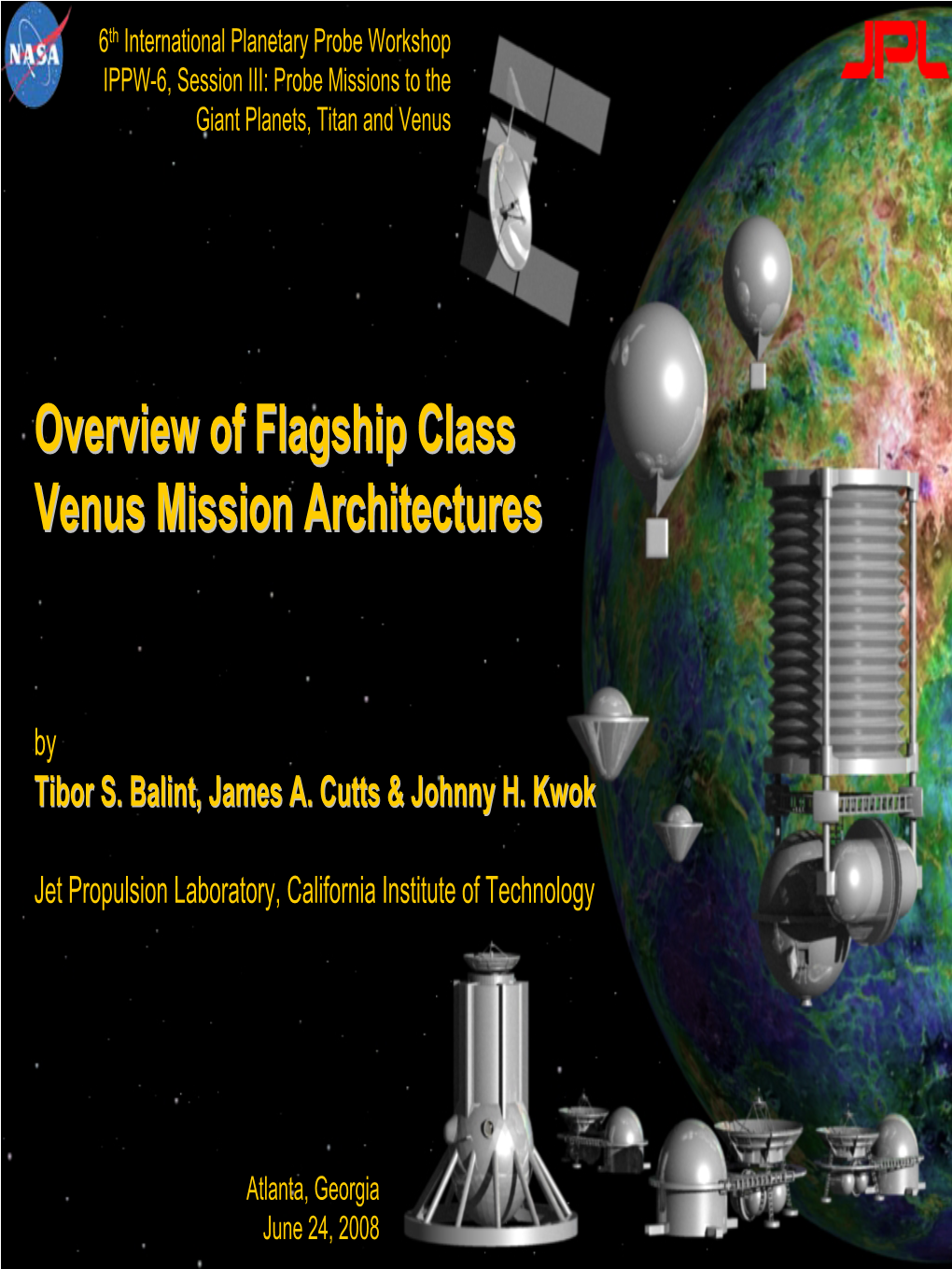 Overview of Flagship Class Venus Mission Architectures