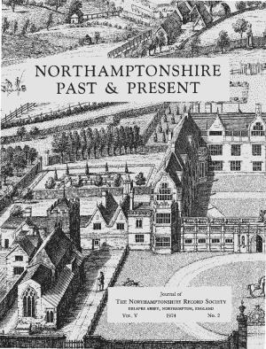 Northamptonshire Past & Present: Volume 5, No 1, 1974