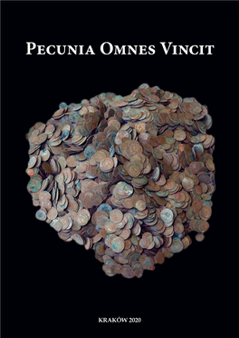 Pecunia Omnes Vincit