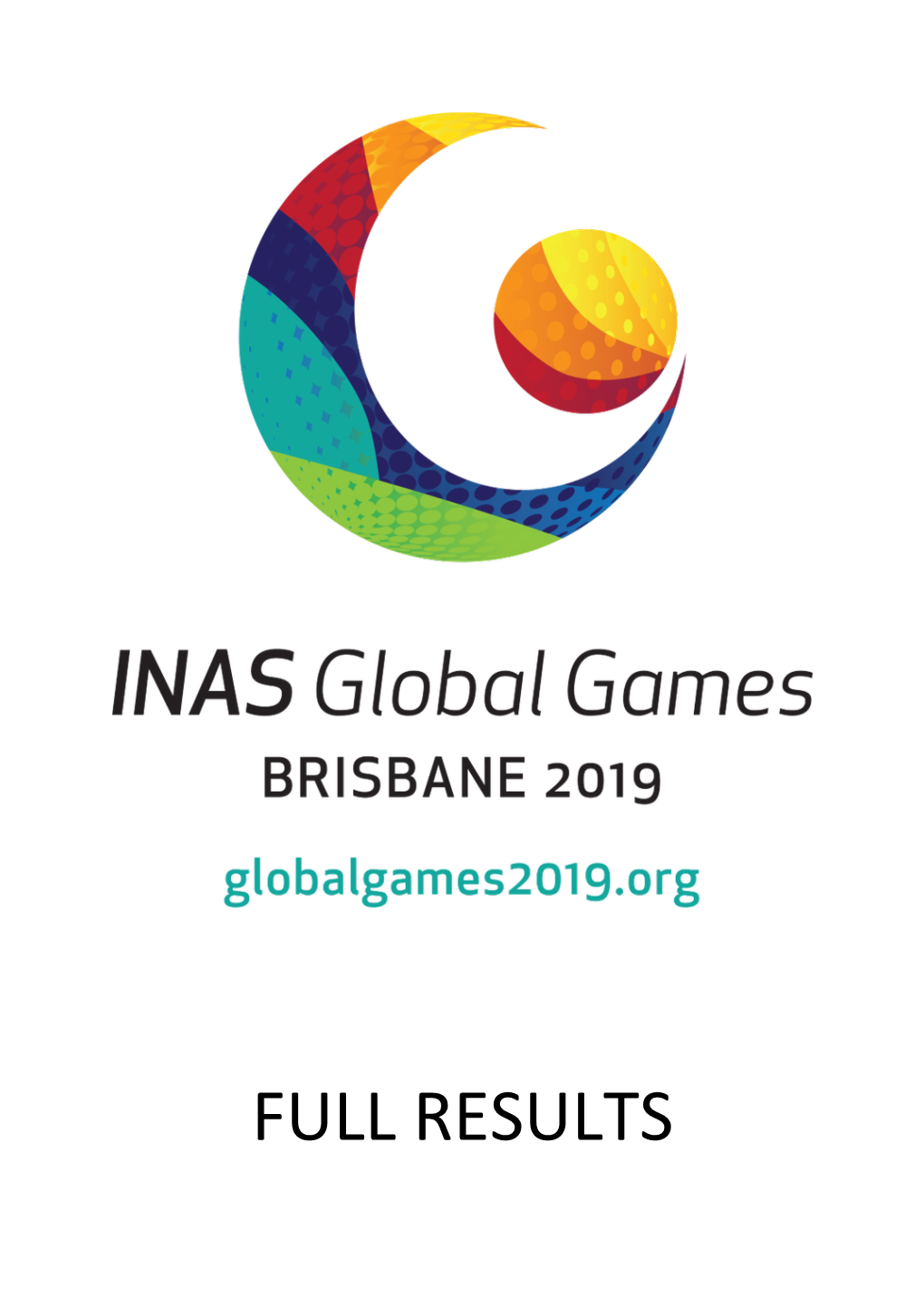 INAS Global Games Queensland Sport & Athletics Centre - Site License QSAC - SAF - 14/10/2019 to 18/10/2019 Results