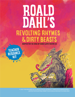 Revolting Rhymes & &Dirty Beasts Adapted for the Stage by Shake &Stir Theatre Co