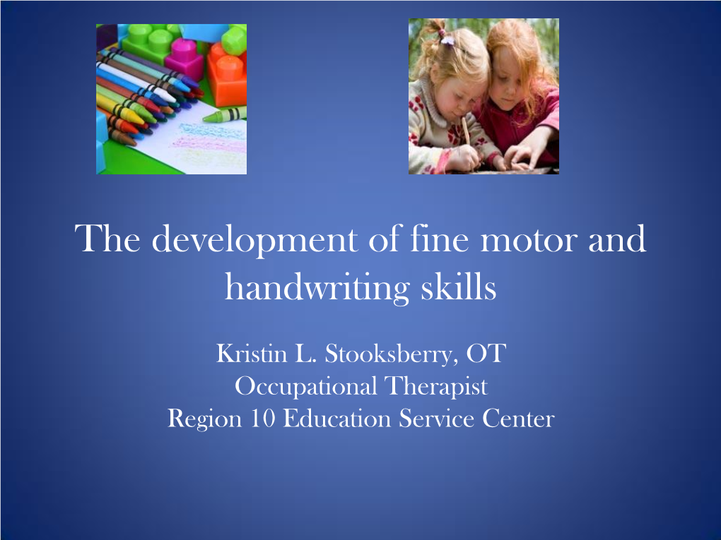 the-development-of-fine-motor-and-handwriting-skills-docslib