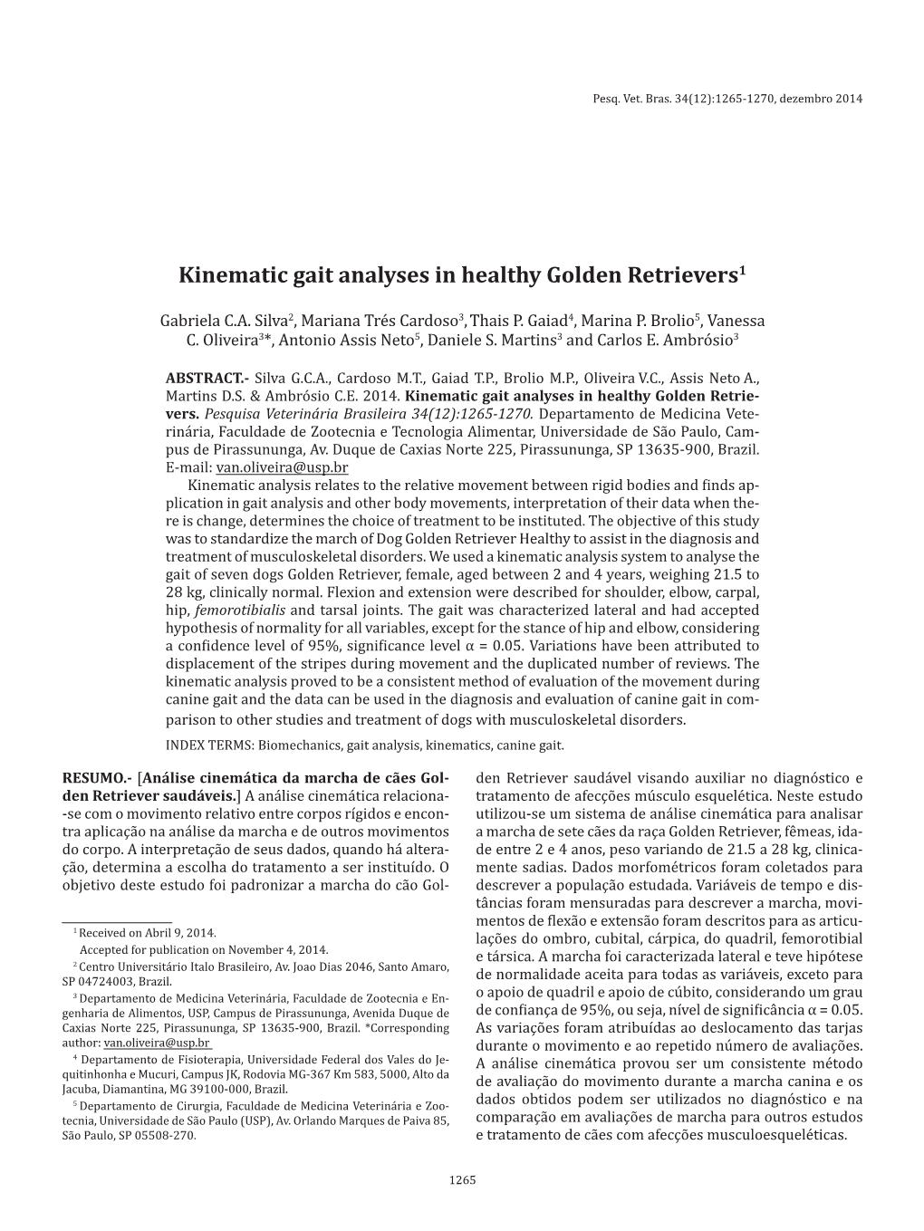 Kinematic Gait Analyses in Healthy Golden Retrievers1